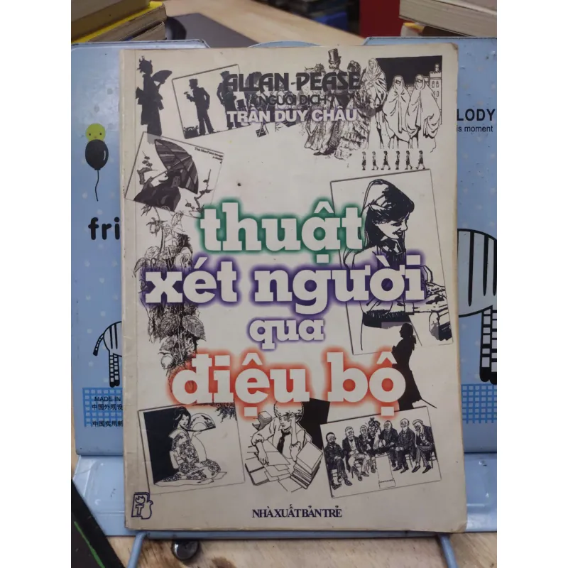 Sách: Thuật xét người qua điệu bộ (B1) Tác giả: Allan Pease 693104
