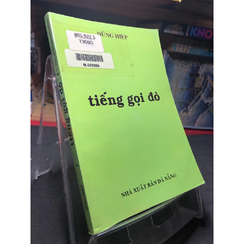 Tiếng gọi đò 1999 mới 70% ố bẩn nhẹ Dũng Hiệp HPB0906 SÁCH VĂN HỌC 160510