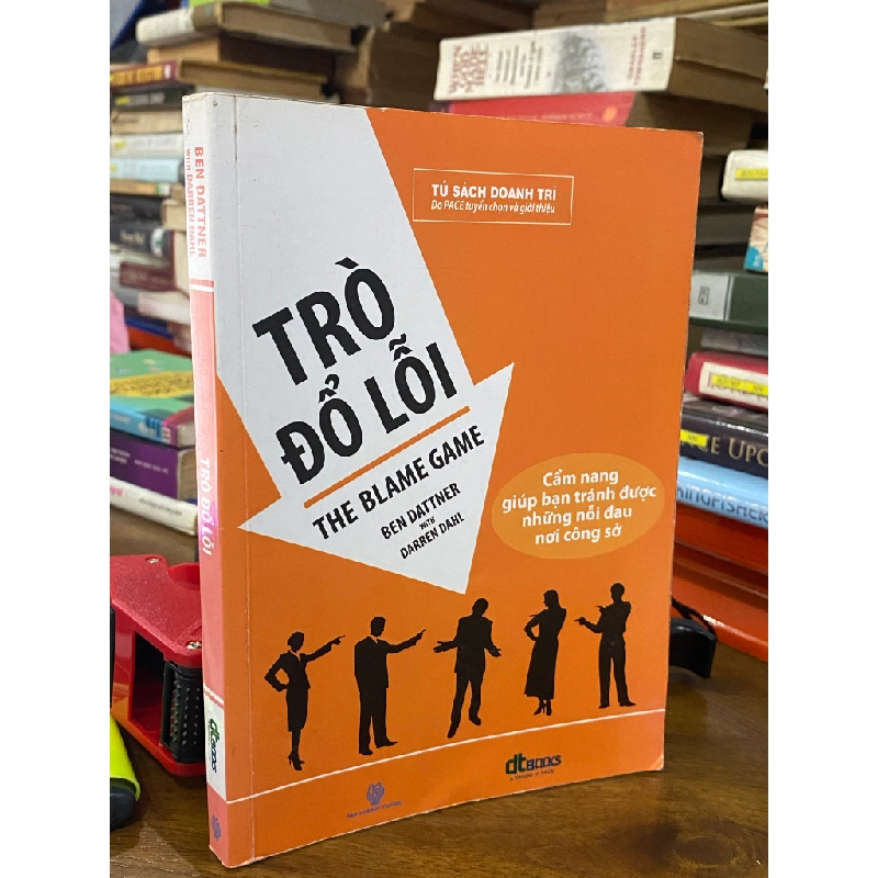 Trò đổ lỗi - Ben Dattner & Darren Dahl 454382