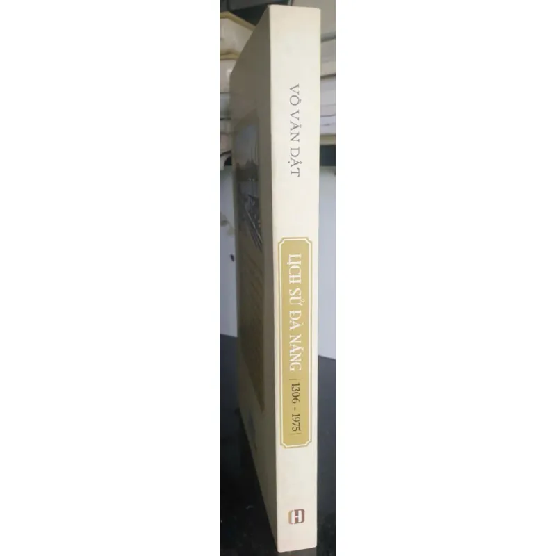 Sách Lịch Sử Đà Nẵng 1306-1975 - Võ Văn Dật 687507