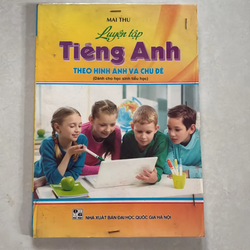 Luyện tập tiếng Anh theo hình ảnh và chủ đề - Mai Thu 800668