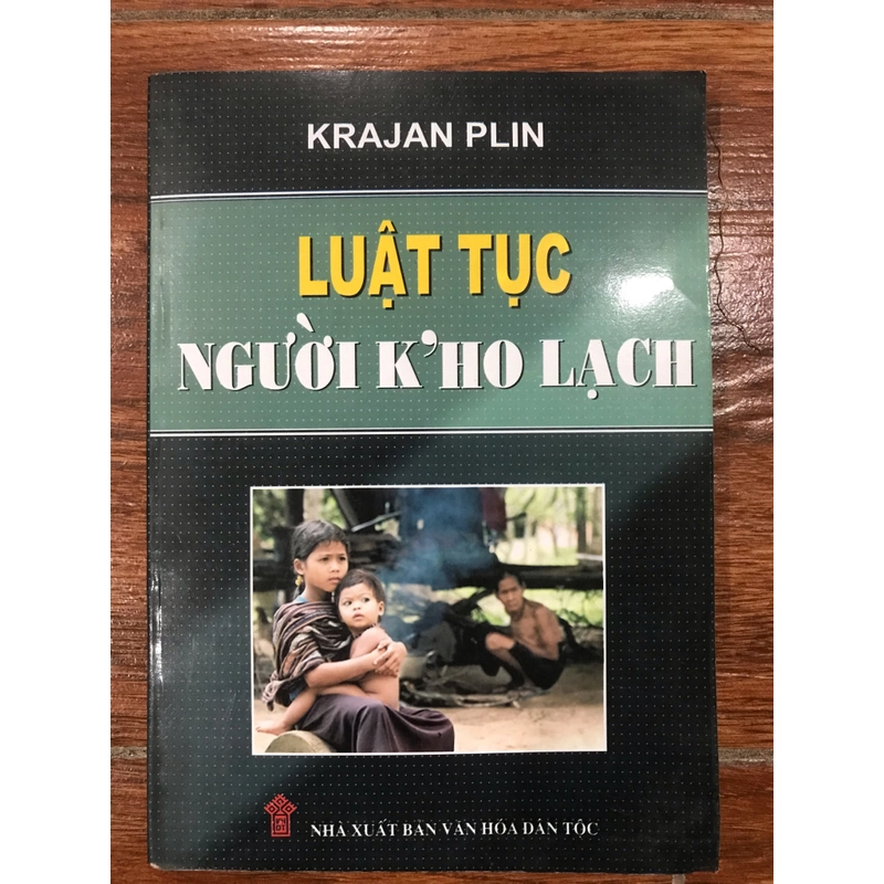 Luật tục người K’Ho Lạch (9) 466071