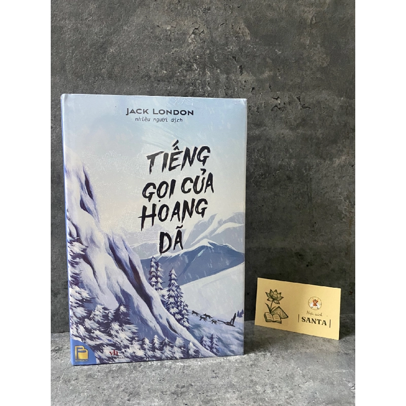 Tiếng gọi của hoang dã- Nanh trắng (Bìa cứng- sách gồm 2 truyện đọc xuôi ,ngược)- Mới 100% 778657