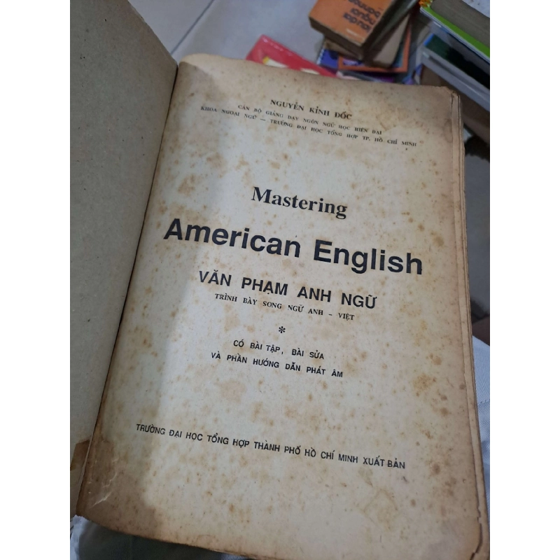 Văn Phạm Anh Ngữ Trình Bày Song Ngữ Anh-Việt (American English) - Nguyễn Kính Đốc - 1988 mới 80% ố - HỌC NGOẠI NGỮ - HCM3012 924027