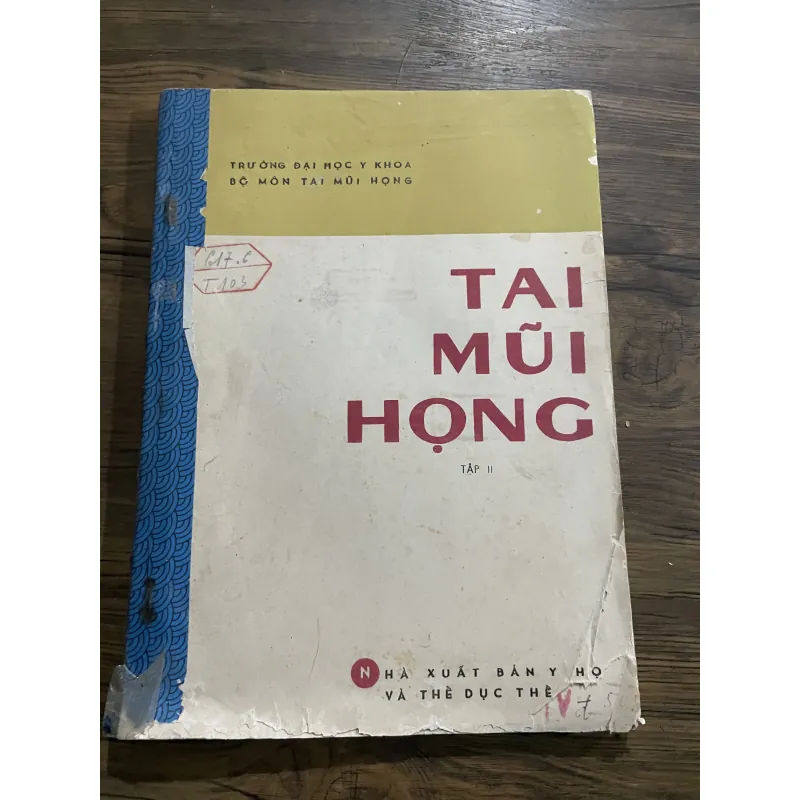 Tại mũi họng tập 2 - sách khổ lớn  995558