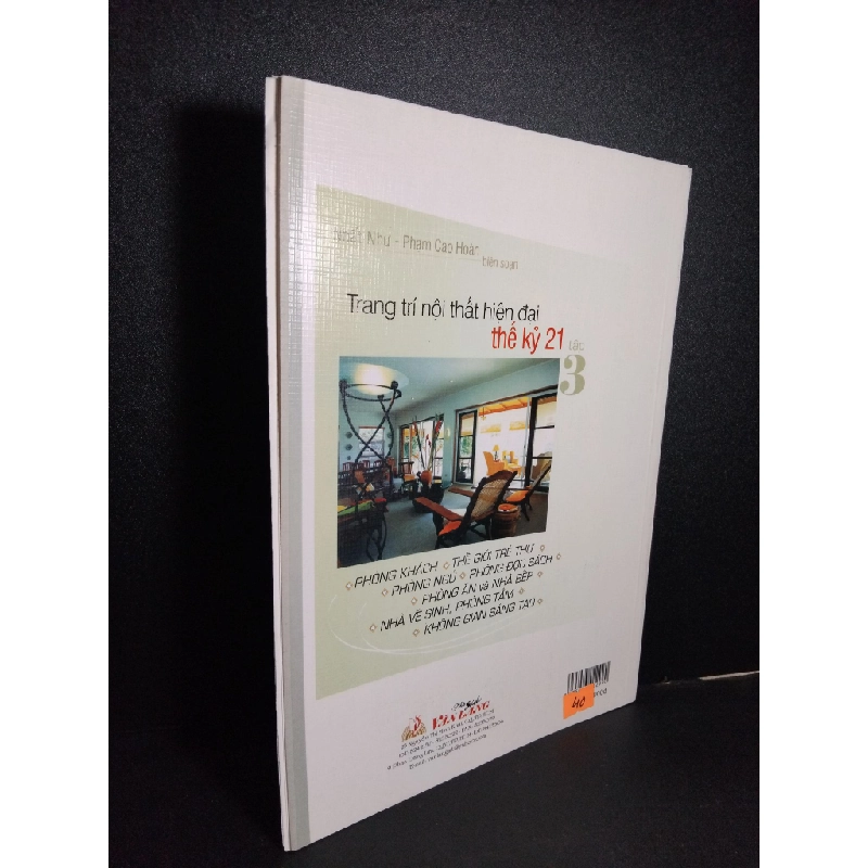 Trang trí nội thất hiện đại thế kỷ 21 tập 3 (sách màu) mới 60% bẩn nhẹ, bung trang 2005 HCM2101 Nhất Như - Phạm Cao Hoàn TẠP CHÍ, THIẾT KẾ, THỜI TRANG 380300