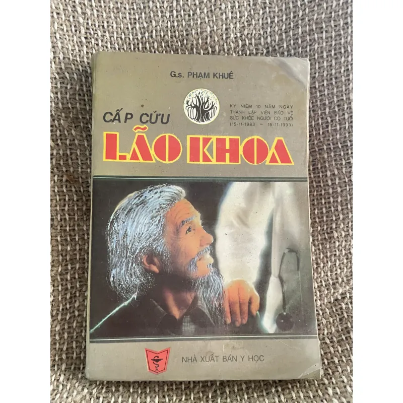 Cấp cứu lão khoa - GS PHẠM KHUÊ -360 trang  1024546