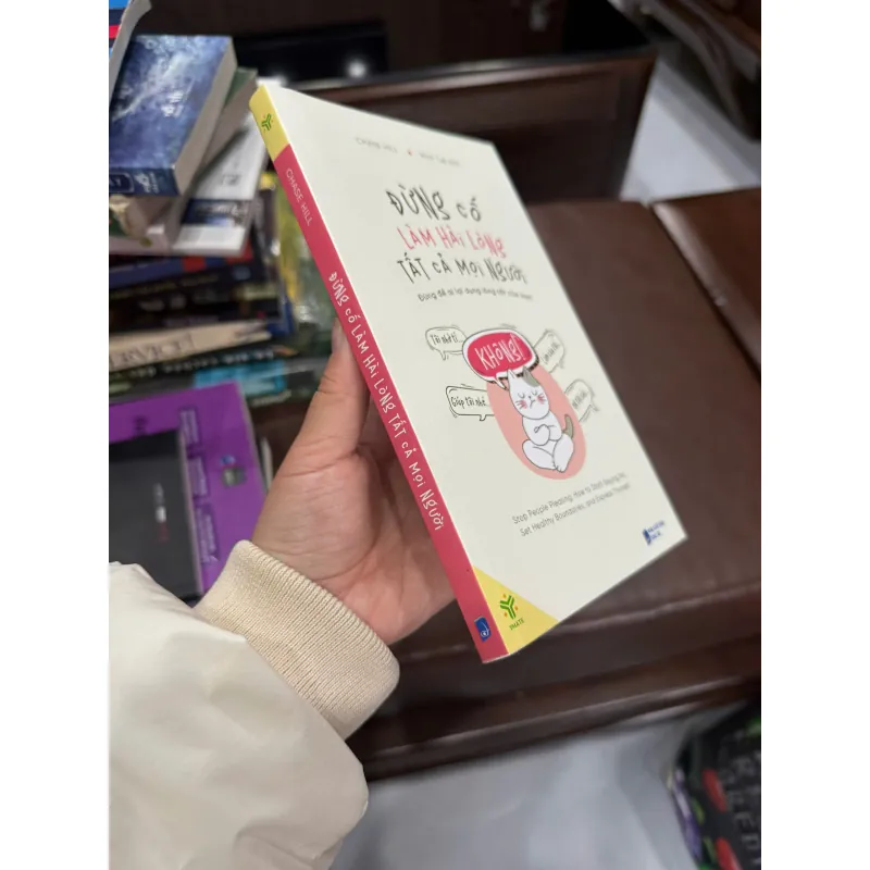 ĐỪNG CỐ LÀM HÀI LÒNG TẤT CẢ MỌI NGƯỜI – CHASE HILL - K3 1011298