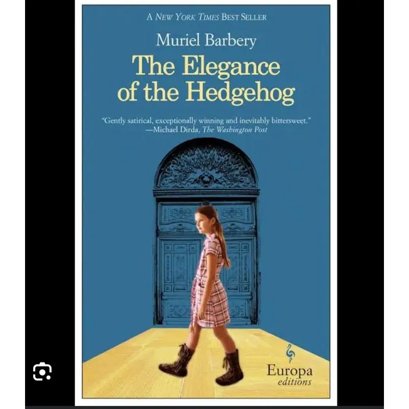 The Elegance of the Hedgehog Novel by Muriel Barbery 1058230