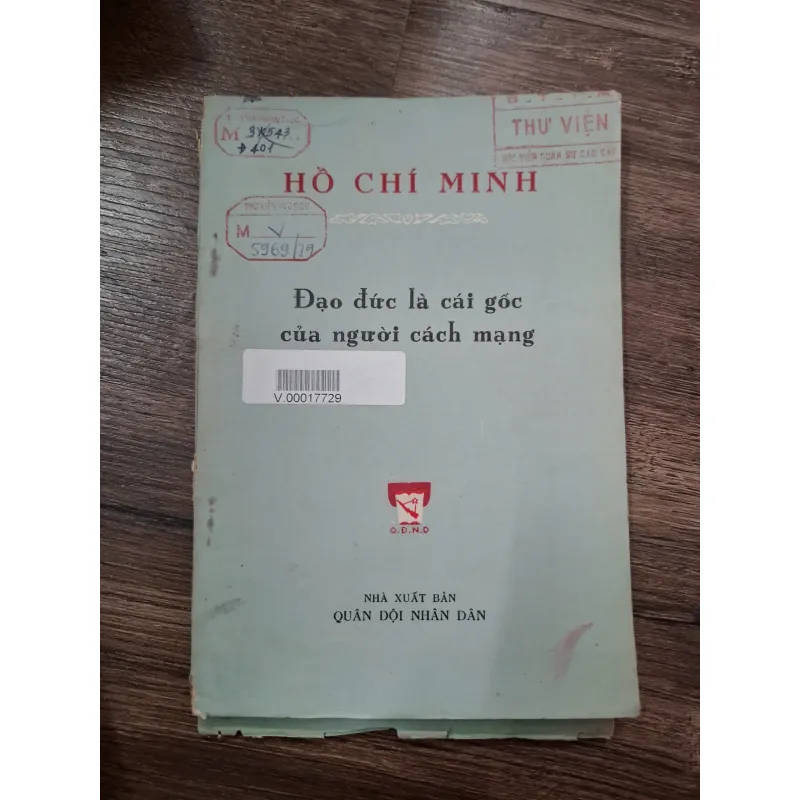 ĐẠO ĐỨC LÀ CÁI GỐC CỦA NGƯỜI CÁCH MẠNG - HỒ CHÍ MINH 709778