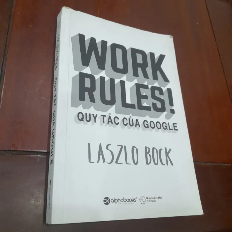 Laszlo Bock - WORK RULES! Quy tắc của Google 763138