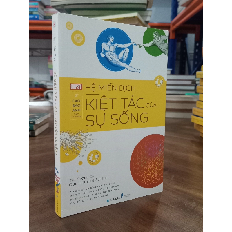 Hệ miễn dịch, kiệt tác của sự sống - Cao Bảo Anh 376958