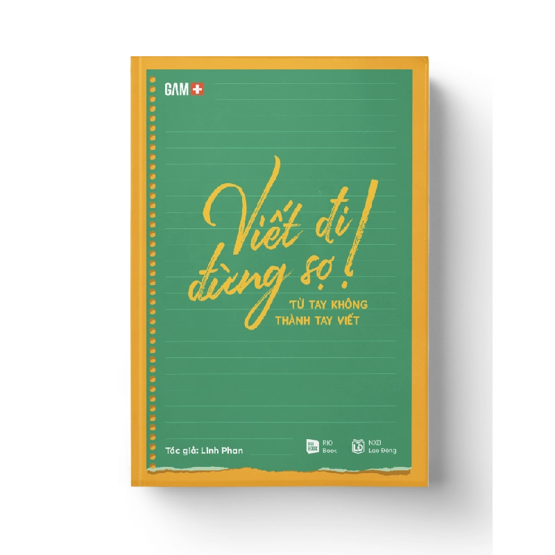 Viết Đi Đừng Sợ! Từ Tay Không Thành Tay Viết (Tặng Kèm Sổ Luyện Viết) - Linh Phan ASB.PO Oreka Blogmeo 230225 514379