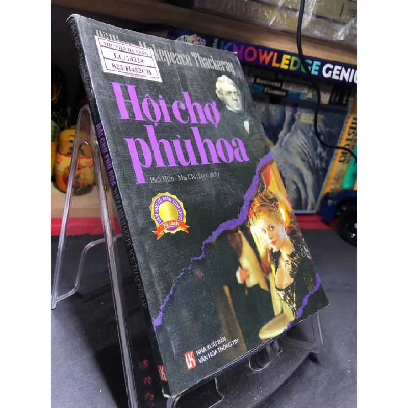 [Sách Cũ SCGR] Hội chợ phù hoa 2011 mới 80% bẩn nhẹ William Makepeace Thackeray HPB0906 SÁCH VĂN HỌC 681578