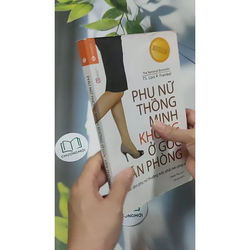 Phụ nữ thông minh không ở góc văn phòng - Lois P. Frankel    688552
