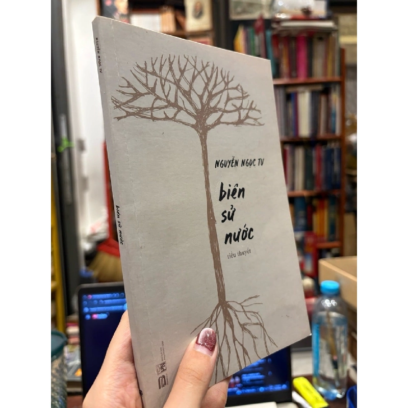 Biên sử nước - Nguyễn Ngọc Tư 731257
