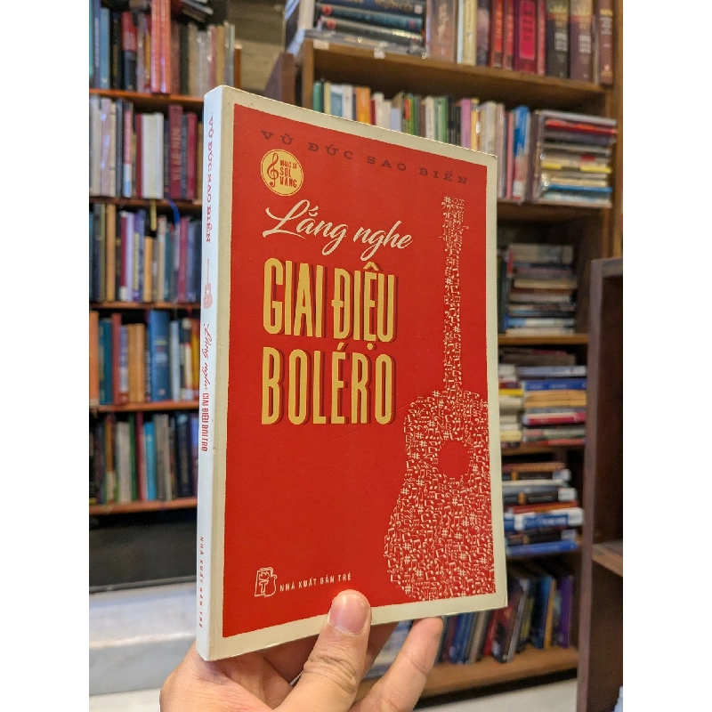 Lắng nghe giai điệu Boléro - Vũ Đức Sao Biển 1021906