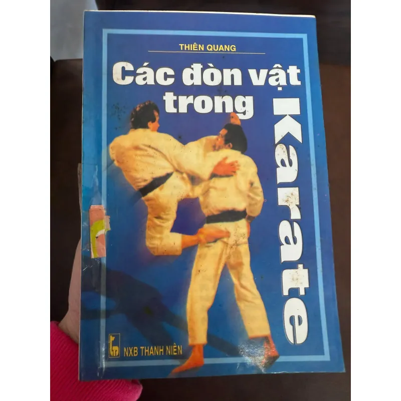 Các Đòn Vật Trong Karate – Thiên Quang | Sách võ thuật Karate thực chiến 974164