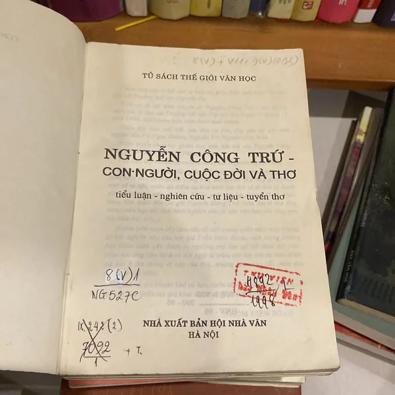 NGUYỄN CÔNG TRỨ, CON NGƯỜI, CUỘC ĐỜI VÀ THƠ (XB 1996) 599883