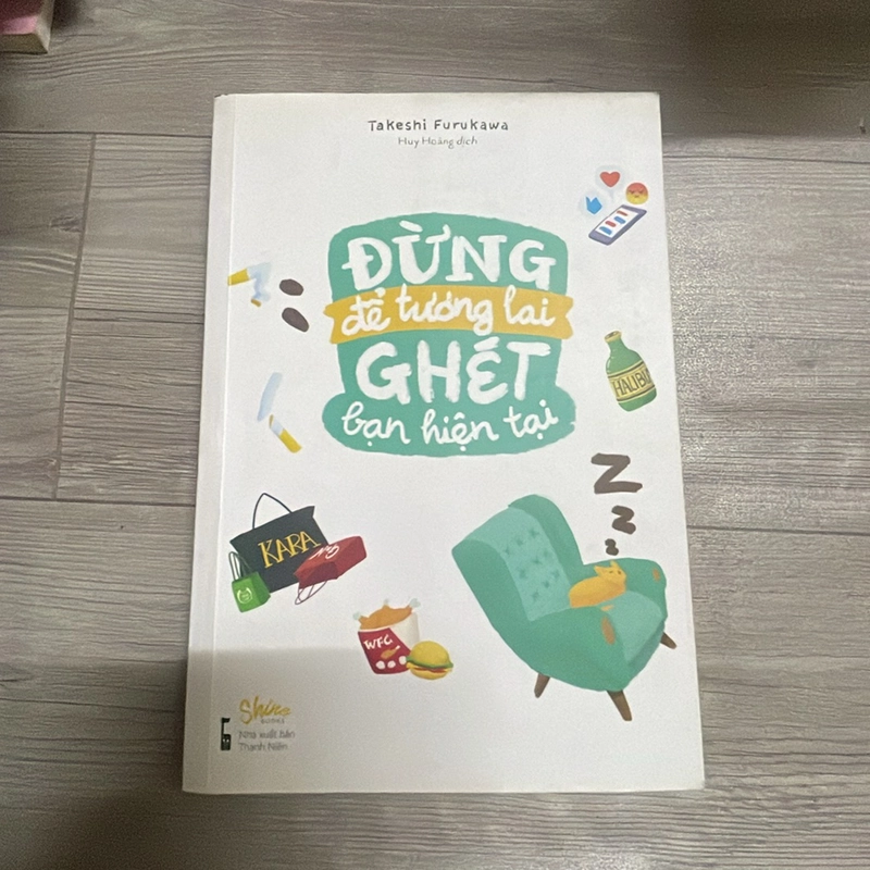 Đừng để tương lai ghét bạn Hiện tại  337835