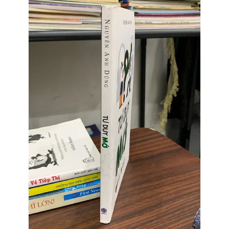 Tư duy mở- Nguyễn Anh Dũng 600841