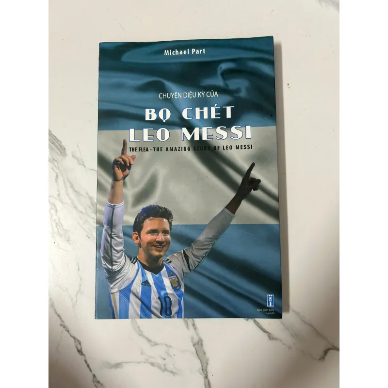 Chuyện diệu kỳ của Bọ chét Leo Messi - Michael Part 989970