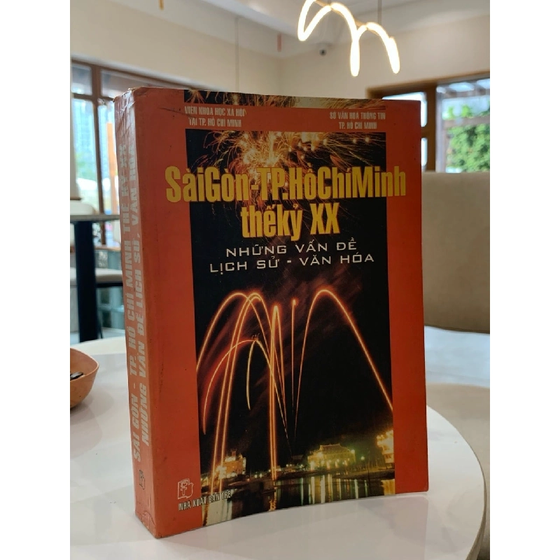 Sài Gòn -TP Hồ Chí Minh thế kỷ XX Những vần đề lịch sử -văn hoá 740420