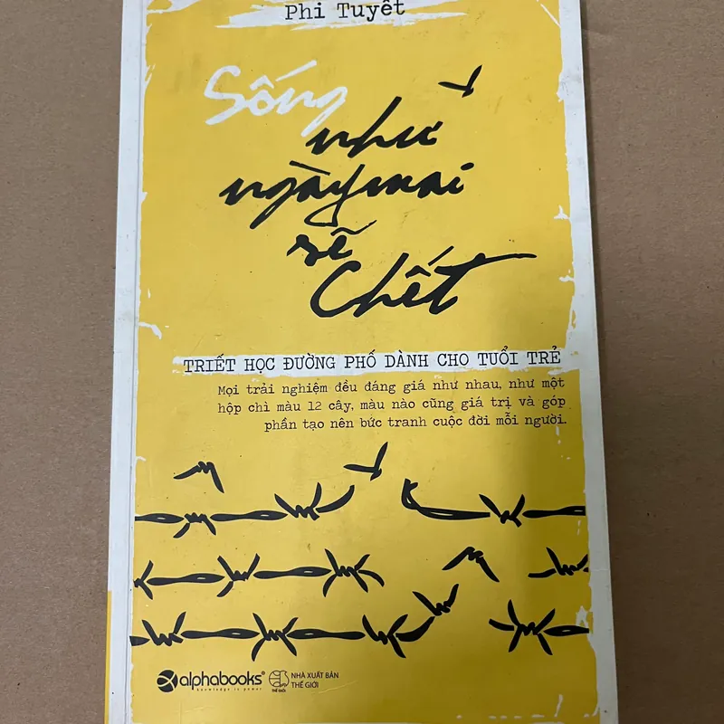 Sống như ngày mai sẽ chết 562978