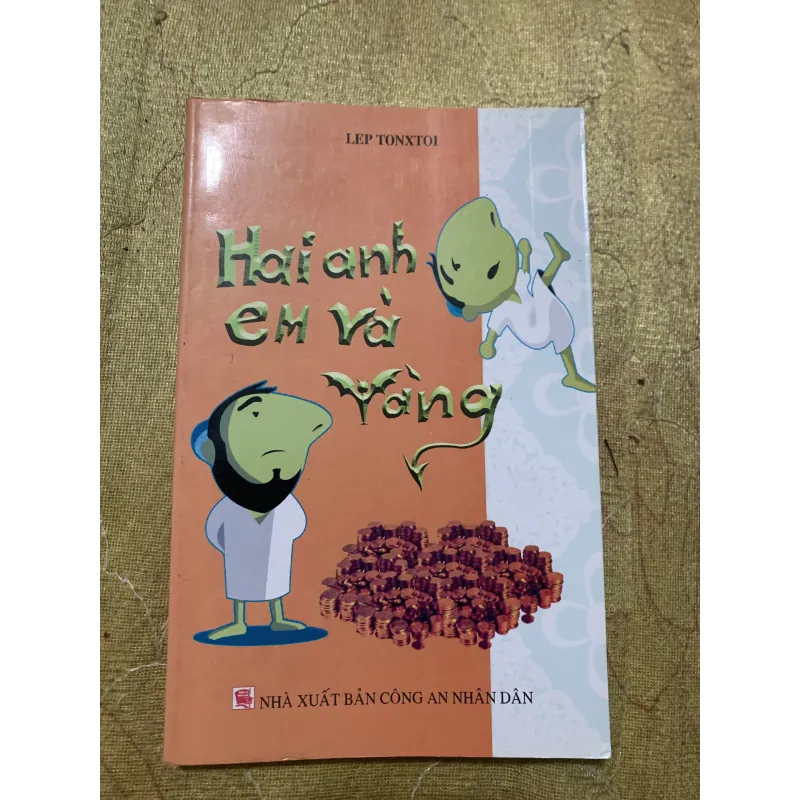 HAI ANH EM VÀ VÀNG - LÉP TỖNTOI 746770