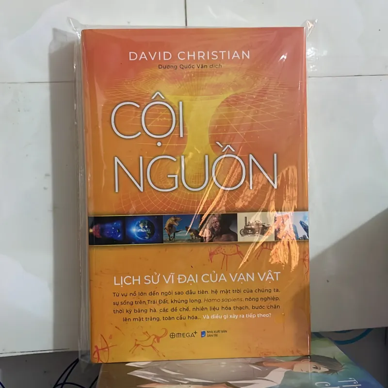 Cội Nguồn - Lịch sử vĩ đại của vạn vật - David Christian 1008639