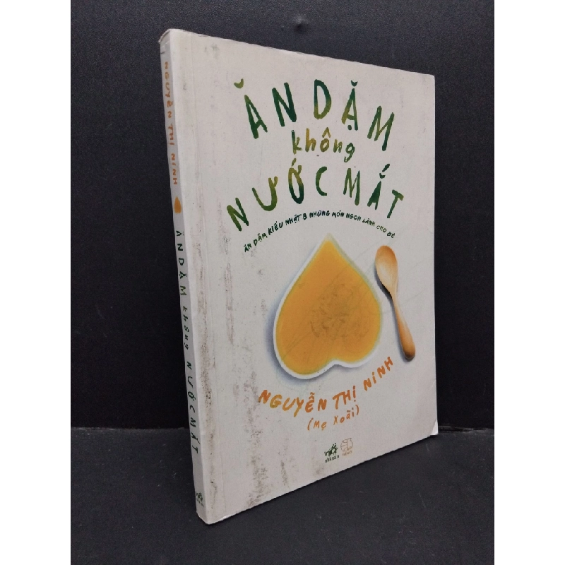 Ăn dặm không nước mắt Nguyễn Thị Ninh mới 80% bẩn bìa, ố nhẹ 2015 HCM.ASB3010 Oreka-Blogmeo 318983