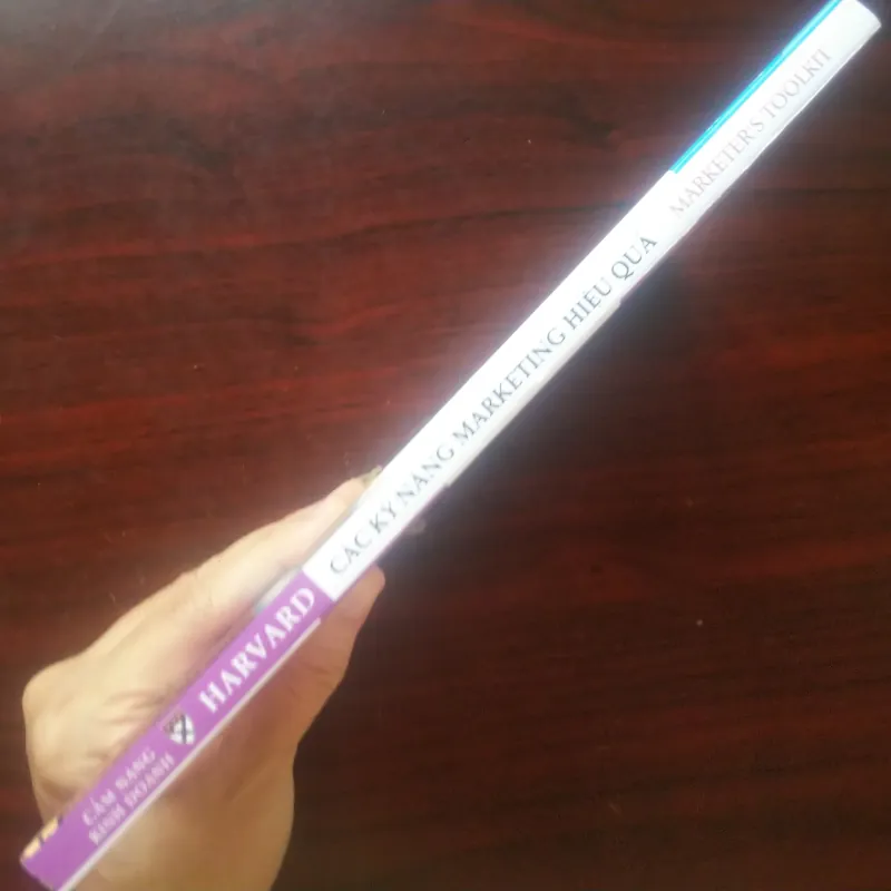 Các Kỹ Năng Marketing Hiệu Quả - Marketer's Toolkit - Harvard Business Essentials 1029066