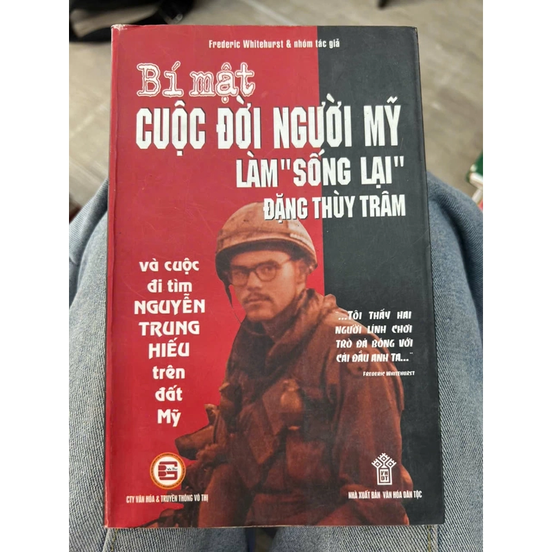 Bí mật cuộc đời người Mỹ làm sống lại Đặng Thuỳ Trâm - NXB Văn hoá dân tộc.8 336286