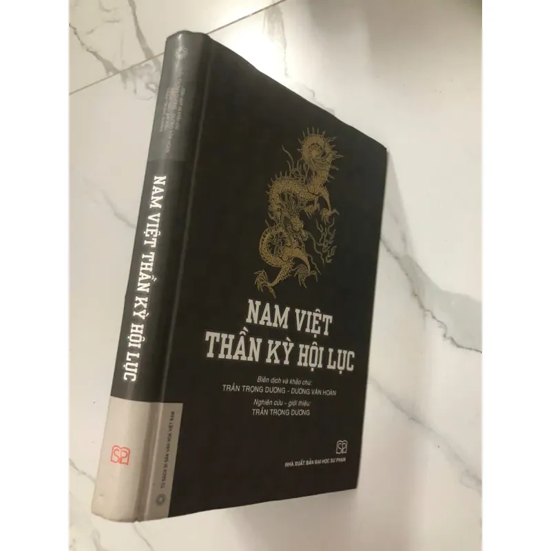 Nam Việt Thần Kỳ Hội Lục - Trần Trọng Dương & Dương Văn Hoàn 998376