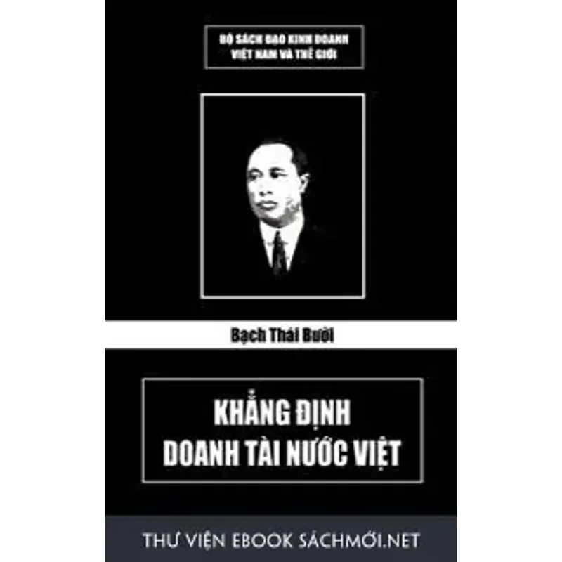 Bạch Thái Bưởi – Khẳng Định Doanh Tài Nước Việt 603089