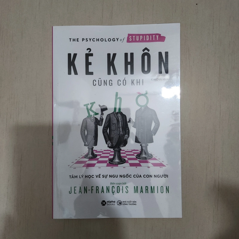 Sách Kẻ khôn cũng có khi khờ của Jean-Francois Marmion mới 99% 534182