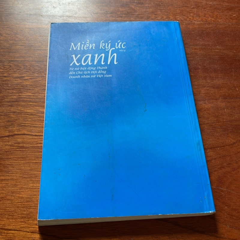 II Hồi Ký: Miền Ký Ức Xanh - Trần Thị Thuỷ - 2011 506710