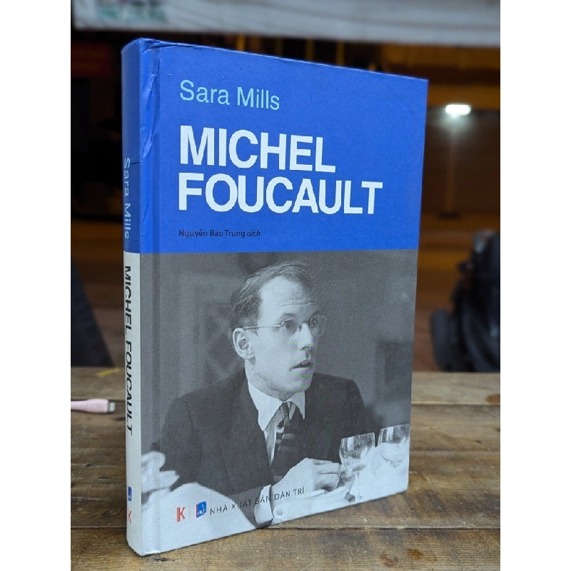 MICHEL FOUCAULT - SARA MILLS ( NGUYỄN BẢO TRUNG DỊCH ) 300898