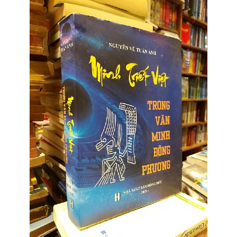 Minh triết Việt trong văn minh đông phương - Nguyễn Vũ Tuấn Anh 531781