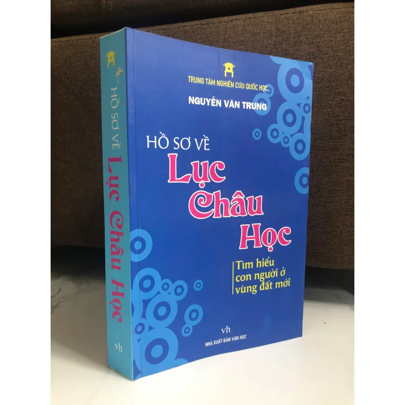 HỒ SƠ VỀ LỤC CHÂU HỌC 597661