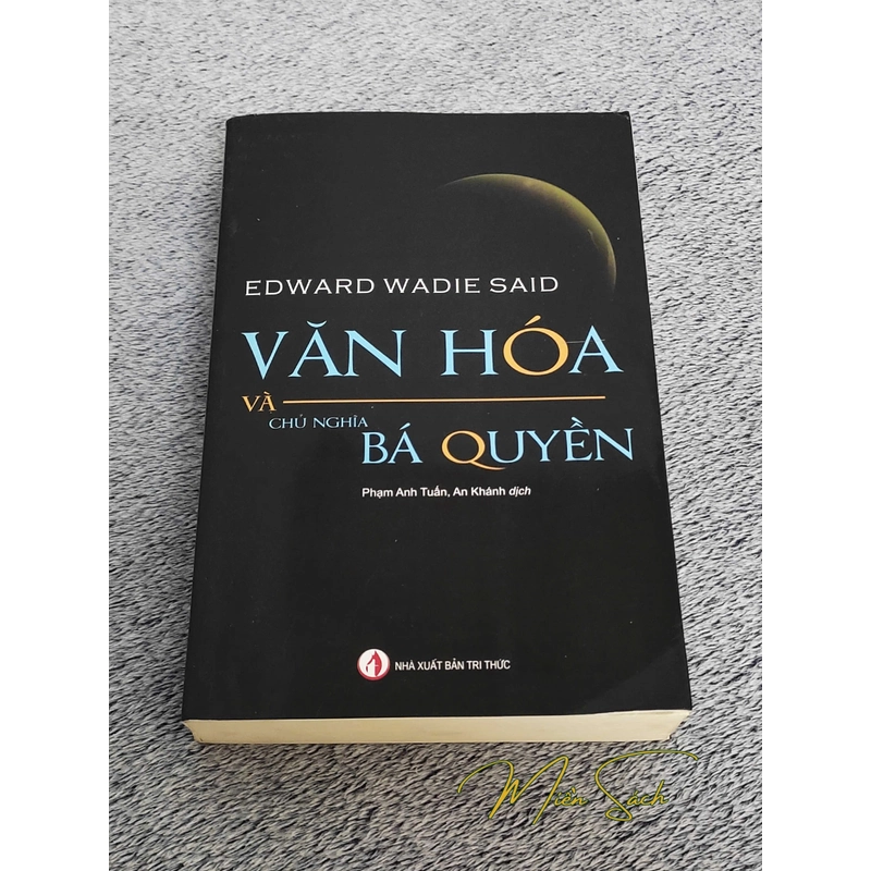 Văn Hóa Và Chủ Nghĩa Bá Quyền - Edward Wadie Said 358007