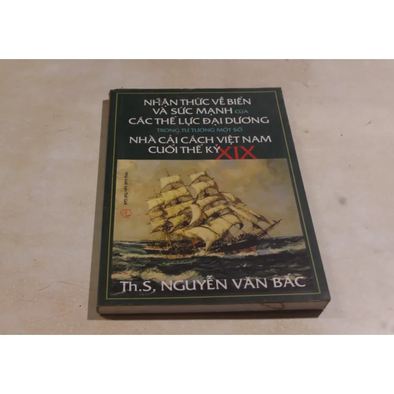 Nhận thức về biển và các nhà cải cách Việt Nam thế kỷ XIX 991210