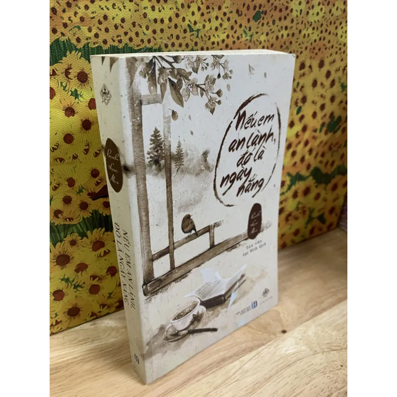 Nếu Em An Lành Đó Là Ngày Nắng - Bạch Lạc Mai 925646