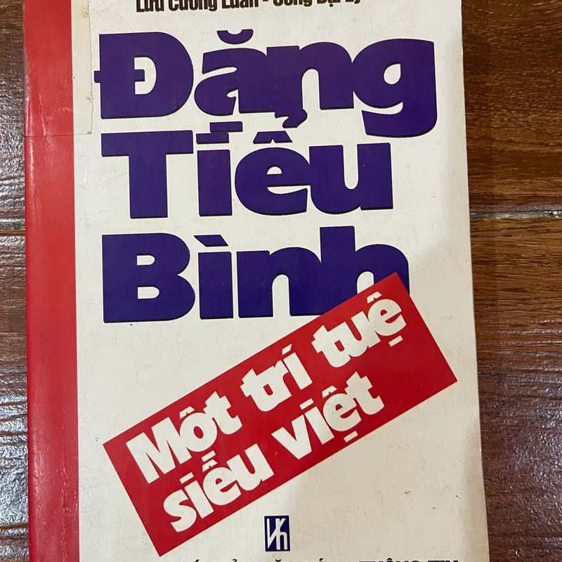 Đặng Tiểu Bình một trí tuệ siêu việt (k3) 561842