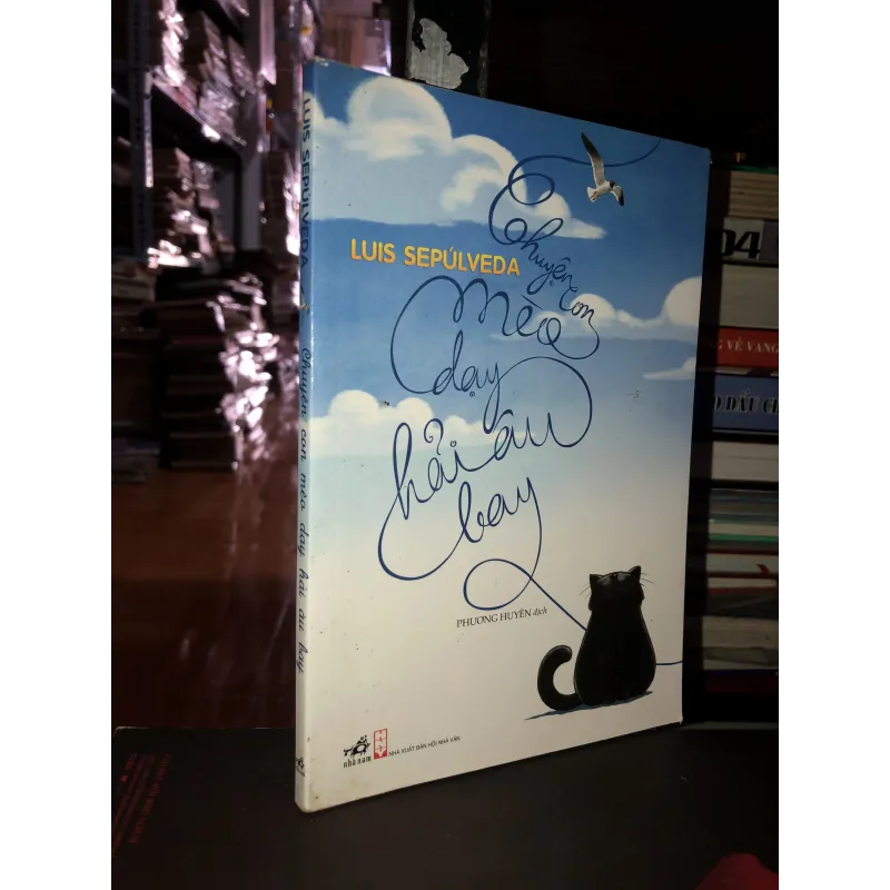Chuyện con mèo dạy hải âu bay - Luis Sepúlveda 993638