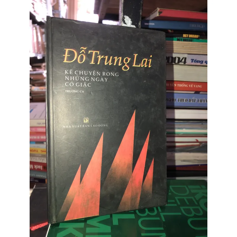 Kể chuyện rong những ngày có giặc - Đỗ Trung Lai 779817