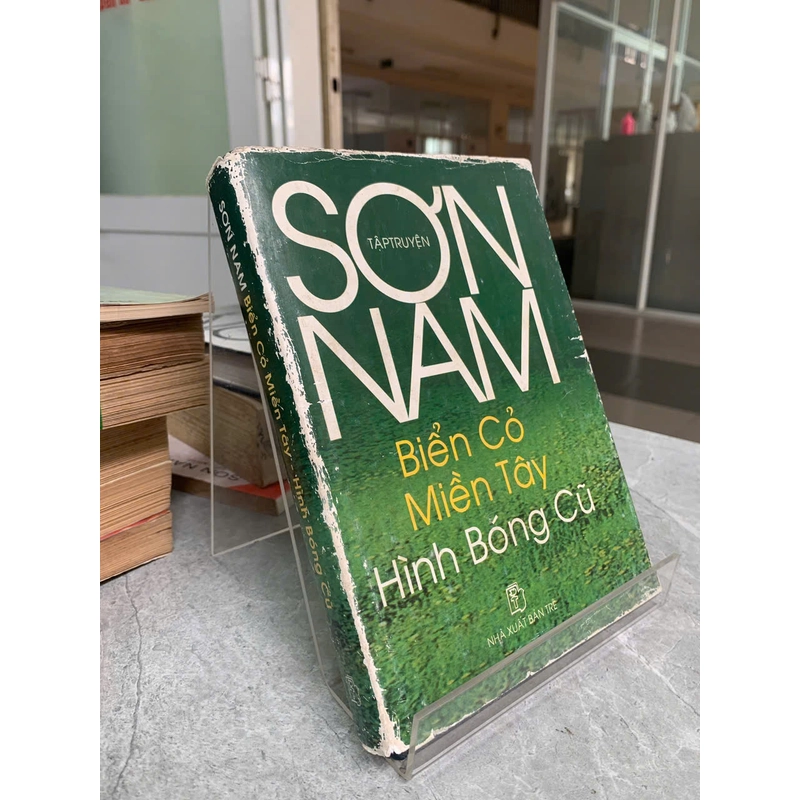 TẬP TRUYỆN SƠN NAM, BIỂN CỎ MIỀN TÂY-HÌNH BÓNG CŨ 296102