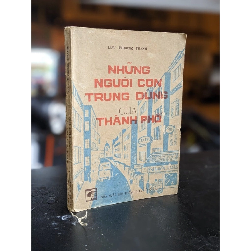 Những người con trung dũng của thành phố - Lưu Phương Thanh 377672