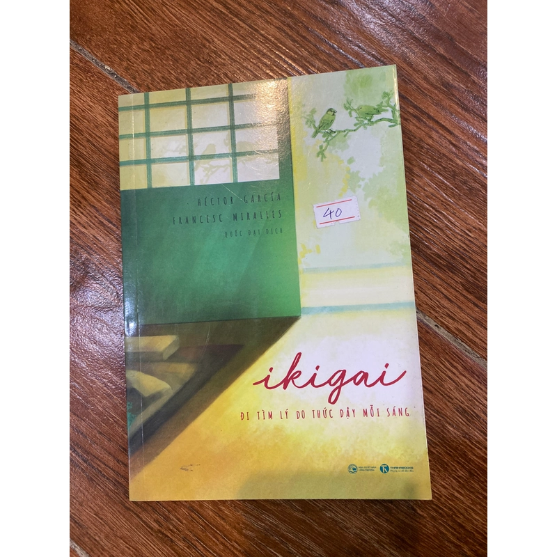 ikigai - đi tìm lí do thức dậy mỗi sáng (k4) 311079