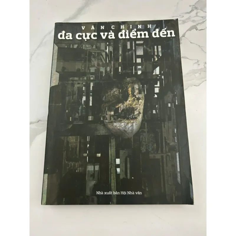 Đa Cực Và Điểm Đến – Tác giả: Văn Chinh (có chữ ký tác giả) 601287